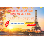 CHẠM VÀO MÙA THU CHÂU ÂU GIỮA PHÁP –Ý–THỤY SĨ
